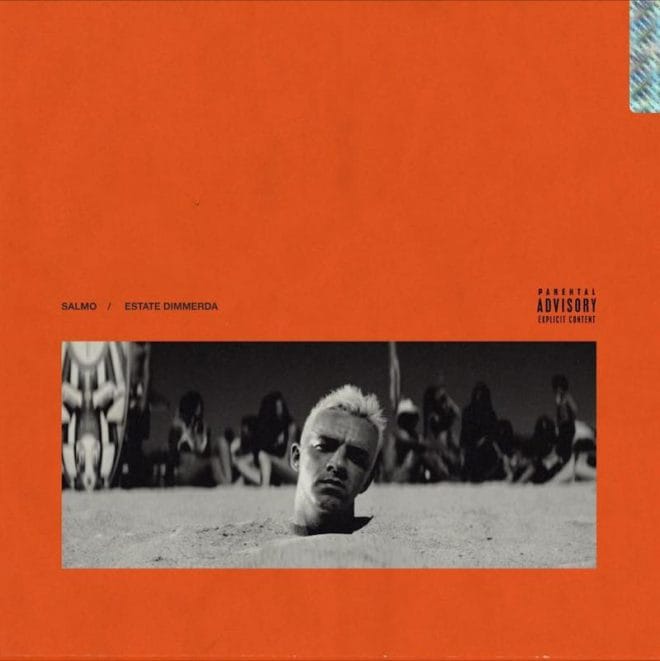 Salmo ha pubblicato il video di “Estate dimmerda”